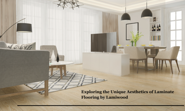 Exploring the Unique Aesthetics of Laminate Flooring by Lamiwood