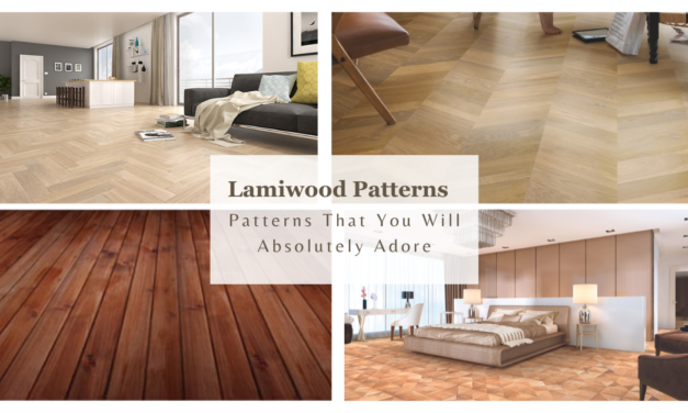 Lamiwood Flooring Patterns That You Will Absolutely Adore