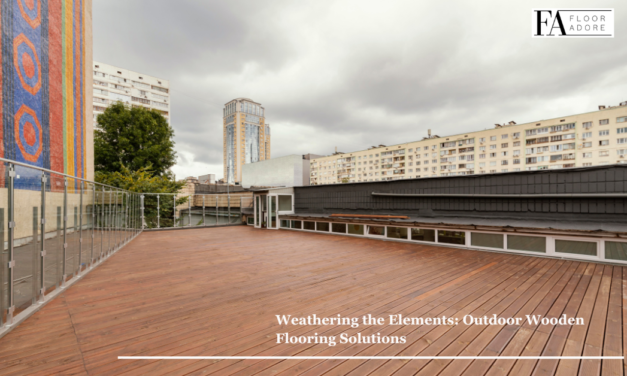 Weathering the Elements: Outdoor Wooden Flooring Solutions