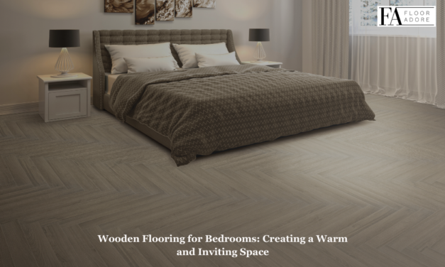 Wooden Flooring for Bedrooms: Creating a Warm and Inviting Space